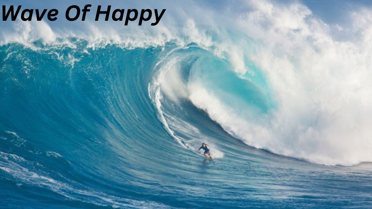 wave of happy