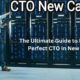 The Ultimate Guide to Finding the Perfect CTO in New Canaan