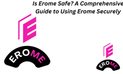 Is Erome Safe? A Comprehensive Guide to Using Erome Securely